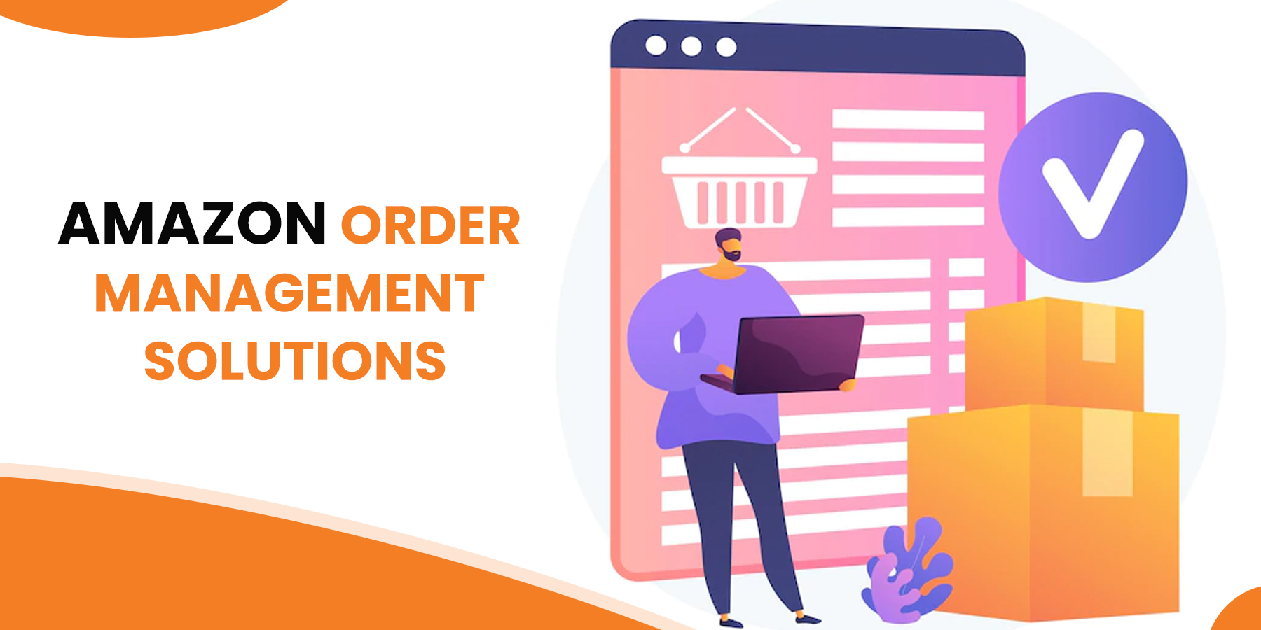 Amazon Order Management Solutions