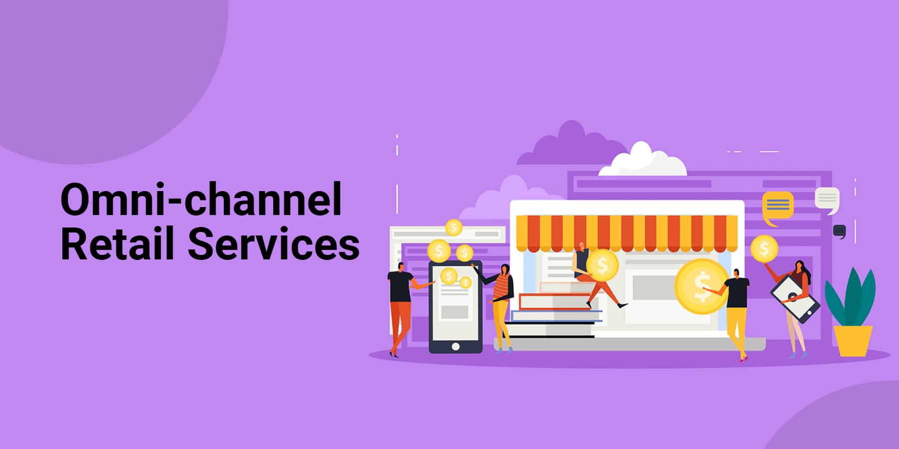 Omni Channel Retail Services