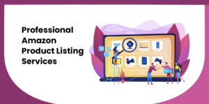 Professional Amazon Product Listing Services